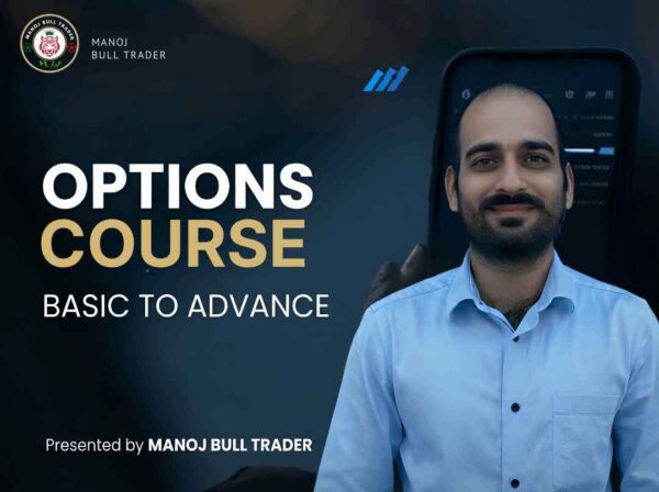 Manoj Bull Traders Basic To Advance Options Course