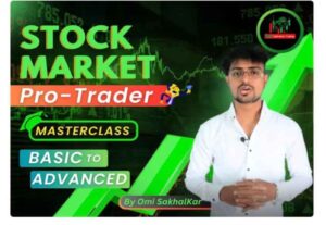 Pro Trader Master Class Course By Omi Sakhalkar