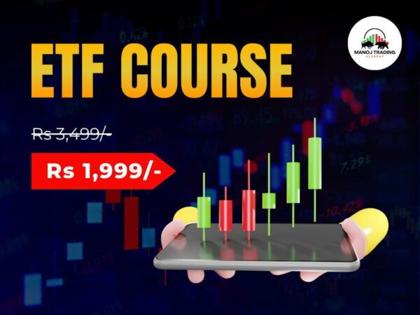 Manoj Trading Academy ETF Course